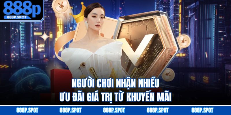 Người chơi nhận nhiều ưu đãi giá trị từ khuyến mãi